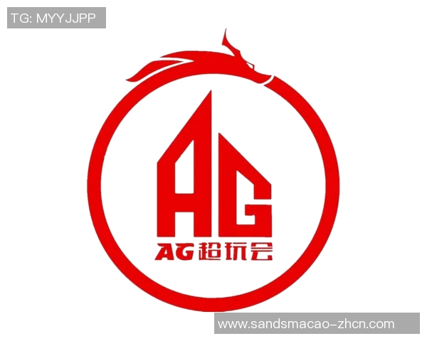 AG九游会登录官网-重新发现娱乐与技术的交汇点，AG九游会登录官网创新体验略谈